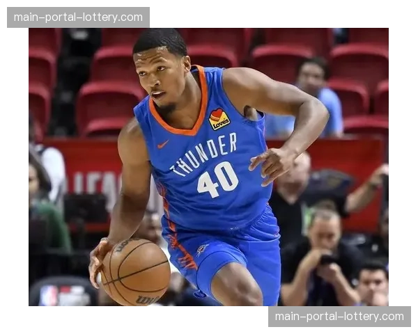 雷霆4个选秀签换场均7+3球员,神操作助球队崛起 雷霆4个选秀签换场均7+3球员,神操作助球队崛起